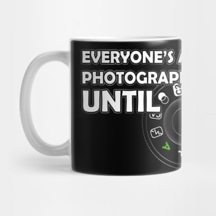 A photographer when Mug